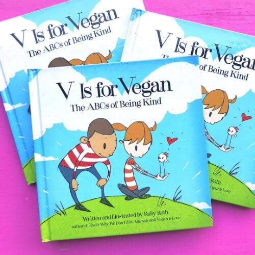 V Is for Vegan by Ruby Roth